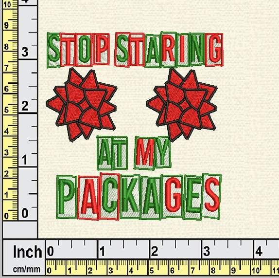 Stop Staring At My Packages Embroidery Design