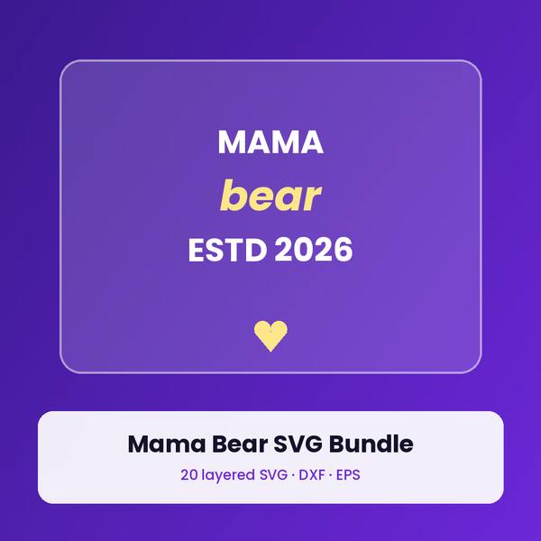 Mama Bear Quote SVG Bundle