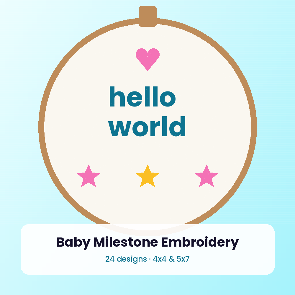 Baby Milestone Embroidery Pack